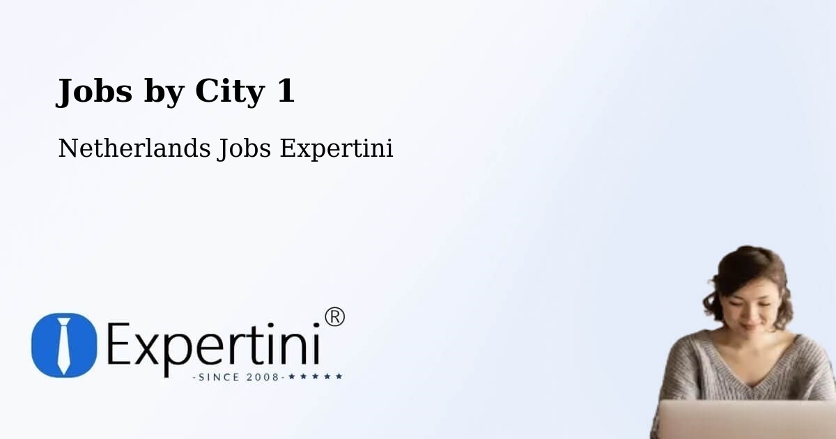 City Jobs in Netherlands - Expertini